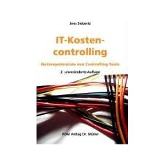 IT-Kostencontrolling. Nutzenpotenziale von Controlling-Tools