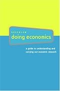 Doing Economics: A Guide to Understanding and Carrying Out Economic Research