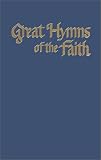 Great Hymns of the Faith-Blue: King James Version Responsive Readings