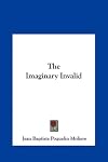 The Imaginary Invalid