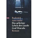 Das geheime Leben des Laszlo Graf Dracula. - Roderick Anscombe