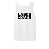 LABOR COACH Funny Dad Maternity Tank Top (NOT Maternity Sized) Funny Daddy To Be Husband First Time Father Maternity Support Pregnancy Humor Baby Cute Tank Top Tee T-Shirt