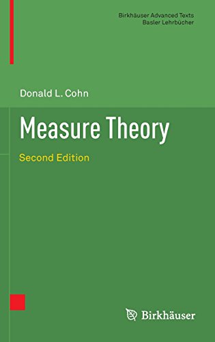 Measure Theory: Second Edition (BirkhÃ¤user Advanced Texts   Basler LehrbÃ¼cher)