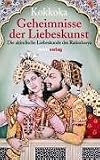 Geheimnisse der Liebeskunst. Die altindische Liebeskunde des Ratirahasya - Kokkoka