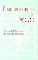 Counterexamples in Analysis (Dover Books on Mathematics)