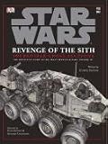 "Star Wars Revenge of the Sith" Incredible Cross Sections: The Definitive Guide to Spaceships and Vehicles ("Star Wars Episode 3")