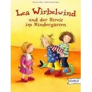 Lea Wirbelwind und der Streit im Kindergarten