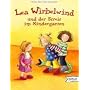 Lea Wirbelwind und der Streit im Kindergarten