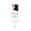 Eschyle - Sophocle : Tragiques grecs