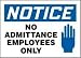 NOTICE No Admittance Employees Only (w/Graphic) 10" x 14" Dura-Plastic Sign