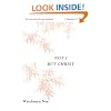 Not I But Christ: (Basic Lessons)