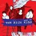  : Best of the Rich Kids
