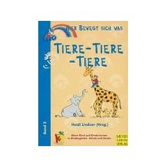 Hier bewegt sich was, Bd.2, Tiere, Tiere, Tiere