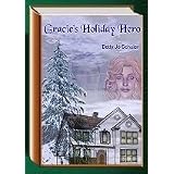 Gracie's Holiday Hero