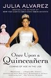 Once Upon a Quinceanera: Coming of Age in the USA