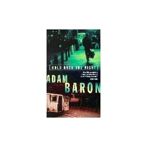 Hold Back the Night - Adam Baron