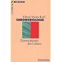 Chronobiologie: Zeitstrukturen des Lebens