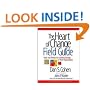 The Heart of Change Field Guide: Tools and Tactics for Leading Change in Your Organization