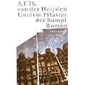 Die zahnlose Zeit: Band 3.2: Unterm Pflaster der Sumpf. Roman