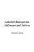 Lincoln's Inaugurals, Addresses and Letters (Hardcover)