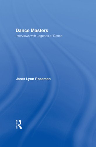 Dance Masters: Interviews with Legends of Dance