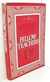 Fellow teachers