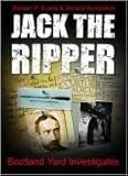 Jack the Ripper : Scotland Yard investigates