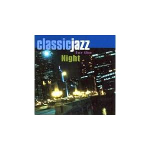 classic jazz for the night by Peggy Lee, Ella Fitzgerald, Billie Holiday, Chet Baker, and Mel Torme (Audio CD) - CD