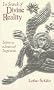 IN SEARCH OF DIVINE REALITY: SCIENCE AS A SOURCE OF INSPIRATION