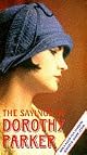 Sayings of Dorothy Parker (Duckworth Sayings Series)