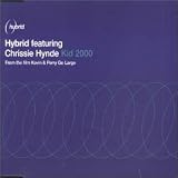 Hybrid & Chrissie Hynde - Kid 2000