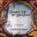 Review Bob Dylan  / Tangled Up in Bluegrass: a Tribute to Bob Dylan
