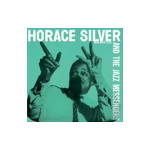 Horace Silver and the Jazz Messengers by Horace Silver & the Jazz Messengers (Audio CD - 2005) - Import