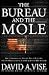 Books : The Bureau and the Mole: The Unmasking of Robert Philip Hanssen, the Most Dangerous Double Agent in FBI History