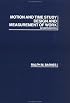 Motion and Time Study: Design and Measurement of Work
