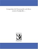 Compendium der Homoeopathie nach ihrem neuesten Standpunkte ...