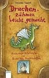 Drachenz�hmen leicht gemacht: Ein Handbuch f�r Wikinger von Hicks dem Hartn�ckigen