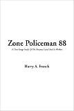 Cover of Zone Policeman 88 by Harry A. Franck 1404342060