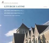 Liturgie Latine: Melodies Gregoriennes vols. I et II