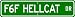 F-6F F6F HELLCAT Street Sign - High Quality Aluminum
