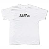Beer... Its Whats For Dinner, , Party White T-Shirt Funny, Humor & Parody Shirt