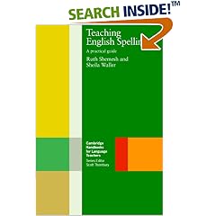 Teaching English Spelling: A Practical Guide (Cambridge Handbooks for Language Teachers)