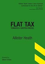 Flat Tax: Towards a British Model
