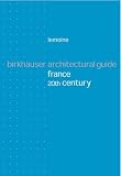 Birkhauser Architectural Guide to France