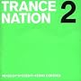 Trance Nation, Vol. 2