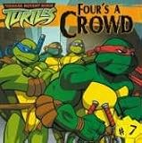 Four's a Crowd (Teenage Mutant Ninja Turtles (Spotlight))