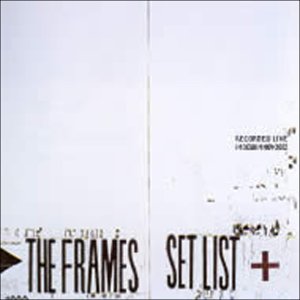 FRAMES : LIVE SETLIST