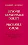 Beyond Reasonable Doubt and Probable Cause: Historical Perspectives on the Anglo-American Law of Evidence