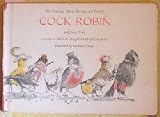 The Courtship, Merry Marriage and feast of Cock Robin and Jenny Wren, to Which is Added the Doleful Death of Cock Robin
