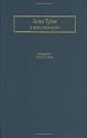 John Tyler: A Bibliography (Bibliographies of the Presidents of the United States)